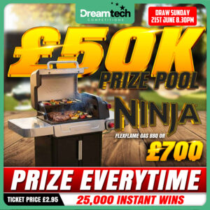 Ninja FlexFlame Gas BBQ+ 25,000 Instant Wins! Every Ticket WINS!